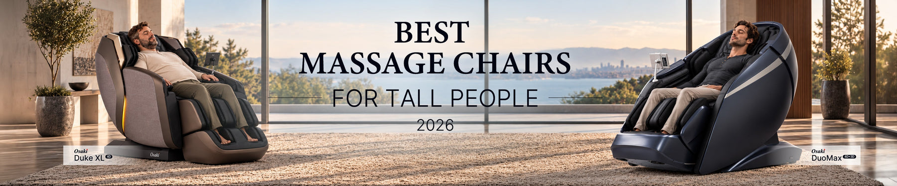 Best massage chairs for tall people in 2026 featuring Duke XL, Grande XL, DuoMax, and Highpointe