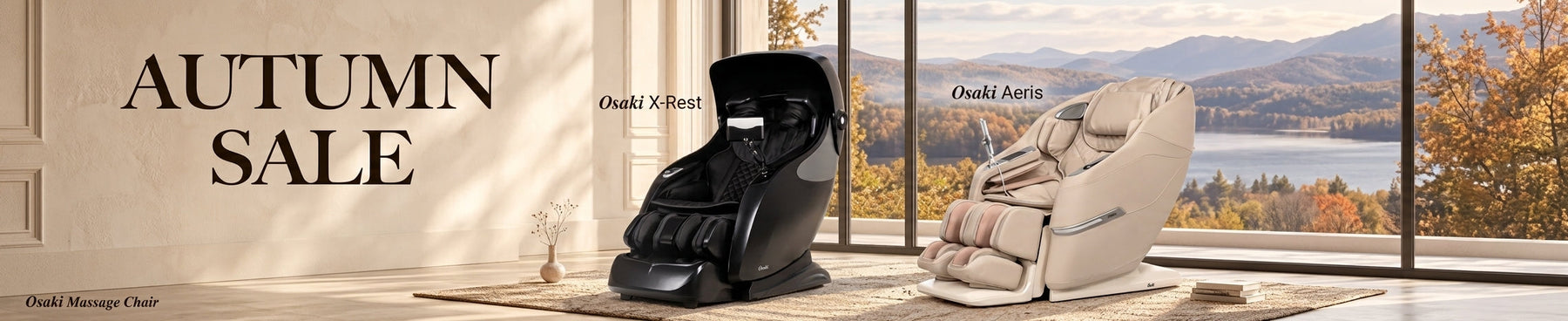 2026 Massage Chair Promotions: Autumn Deals on Osaki X-Rest & Aeris